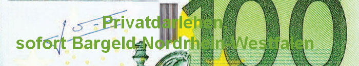 Privatdarlehen,
sofort Bargeld Nordrhein-Westfalen